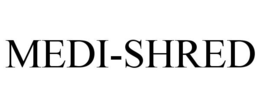 MEDI-SHRED trademark