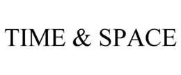 TIME & SPACE trademark