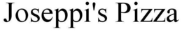 JOSEPPI'S PIZZA trademark