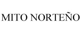 MITO NORTEÑO trademark