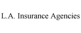 L.A. INSURANCE AGENCIES trademark