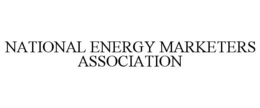 NATIONAL ENERGY MARKETERS ASSOCIATION trademark