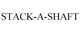 STACK-A-SHAFT trademark