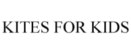 KITES FOR KIDS trademark