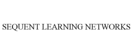 SEQUENT LEARNING NETWORKS trademark