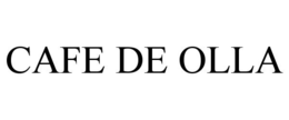 CAFE DE OLLA trademark