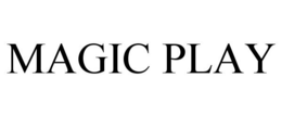 MAGIC PLAY trademark