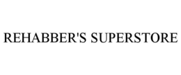 REHABBER'S SUPERSTORE trademark