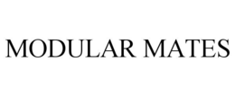MODULAR MATES trademark