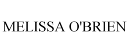MELISSA O'BRIEN trademark