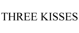 THREE KISSES trademark