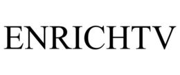 ENRICHTV trademark