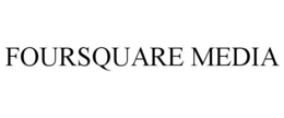 FOURSQUARE MEDIA trademark