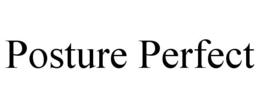 POSTURE PERFECT trademark