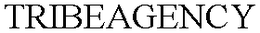 TRIBEAGENCY trademark