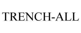 TRENCH-ALL trademark