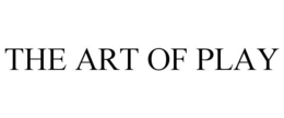 THE ART OF PLAY trademark