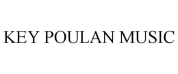 KEY POULAN MUSIC trademark