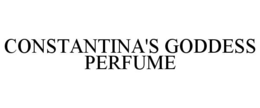 CONSTANTINA'S GODDESS PERFUME trademark