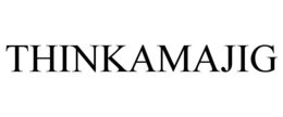 THINKAMAJIG trademark