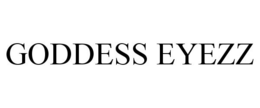 GODDESS EYEZZ trademark