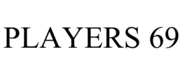 PLAYERS 69 trademark