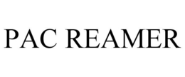 PAC REAMER trademark