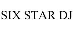 SIX STAR DJ trademark