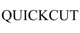 QUICKCUT trademark