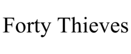 FORTY THIEVES trademark