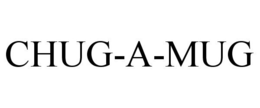 CHUG-A-MUG trademark