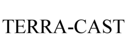 TERRA-CAST trademark