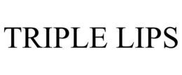 TRIPLE LIPS trademark