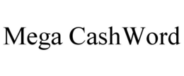 MEGA CASHWORD trademark