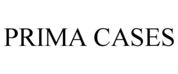 PRIMA CASES trademark