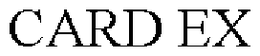 CARD EX trademark