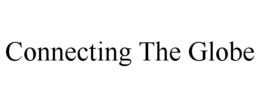 CONNECTING THE GLOBE trademark
