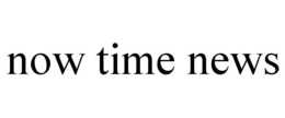 NOW TIME NEWS trademark