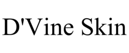 D'VINE SKIN trademark