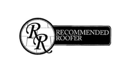 RR RECOMMENDED ROOFER trademark