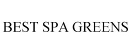 BEST SPA GREENS trademark