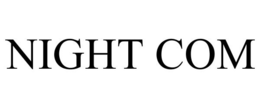 NIGHT COM trademark