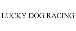 LUCKY DOG RACING trademark