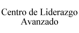 CENTRO DE LIDERAZGO AVANZADO trademark