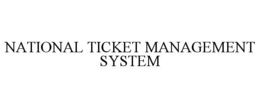 NATIONAL TICKET MANAGEMENT SYSTEM trademark