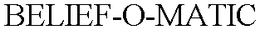 BELIEF-O-MATIC trademark