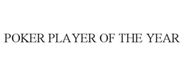 POKER PLAYER OF THE YEAR trademark