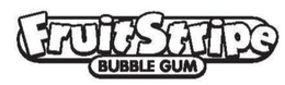 FRUIT STRIPE BUBBLE GUM trademark