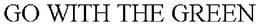 GO WITH THE GREEN trademark