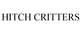 HITCH CRITTERS trademark